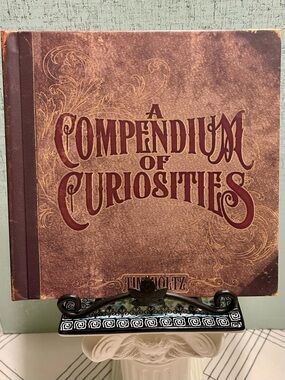 TIM HOLTZ A Compendium of Curiosities Book - VOLUME ONE - AUTOGRAPHED LIKE NEW